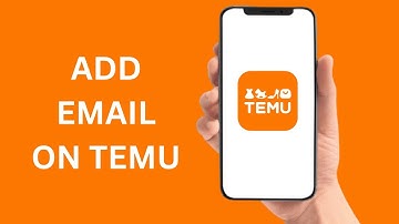 How To Add Email In Temu 2025?