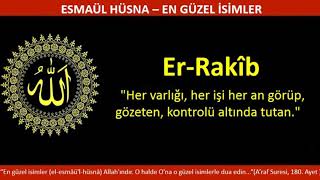 Er Rakib Ismi Şerifinin Anlamı.. Esmaül Hüsna Serimiz 44. Bölüm
