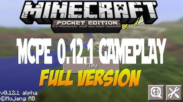MCPE 0.12.1 GAMEPLAY - OFFICIAL UPDATE (FULL VERSION)