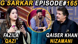 G Sarkar with Nauman Ijaz | Episode -165 | Fazila Qazi & Qaiser Khan Nizamani | 05 June 2022