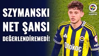 Szymanski, Asensionun Pasını E Çeviremedi