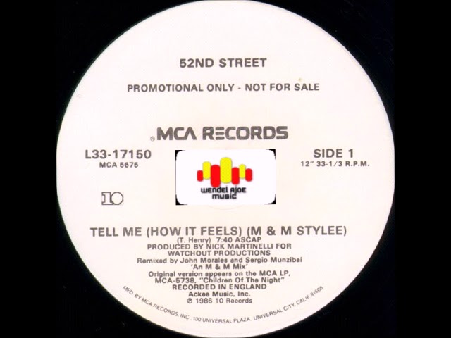 52nd Street - Tell Me (How It Feels)