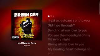 Greenday  Last  Last Night On Earth  S 