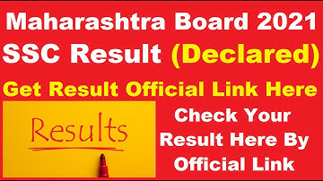 Maharashtra Board 2021 SSC Result (Declared) - Steps To Check SSC Board  Result 2021