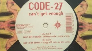 CODE-27 - GOT TO BE BETTER (STEPP OFF MIX)