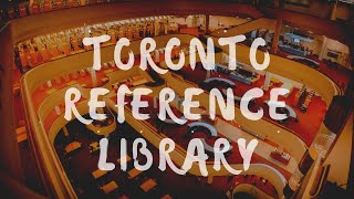 Toronto reference library 2019
