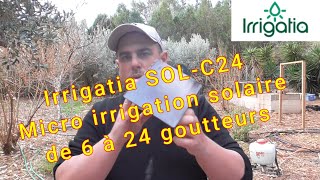 Irrigatia Sol-C24 : Système de micro irrigation solaire de 6 à 24 goutteurs