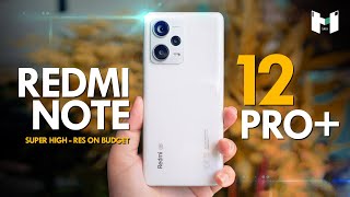 รีวิว Redmi Note 12 Pro + | Mid-Range ที่อาจจะมี Sensor กล้องหลักที่ดีที่สุดในปี 2023 ?