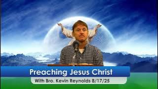 PREACHING JESUS CHRIST LIVE