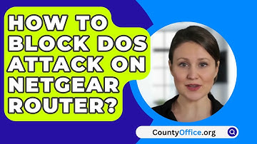How To Block DOS Attack On Netgear Router? - CountyOffice.org