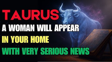 TAURUS ♉‼️ WARNING ⚠️ If a Woman Appears at Your Home With Extremely Dangerous and Serious News