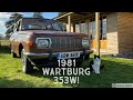 Our Garage | 1981 Wartburg 353W