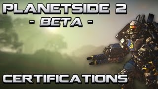 OSW :: Planetside 2 (Beta) - Features: Certifications