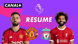 Le résumé de Manchester United / Liverpool - Premier League 2023-24 (J32)