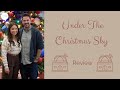 &quot;Under The Christmas Sky&quot; - Review