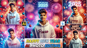 2025 New Year Photo Editing || Happy New Year Ai Photo Editing || Bing Images Creators New Trends ||