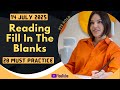 PTE Reading Fill In the Blanks - JULY 2025 - MUST PRACTICE