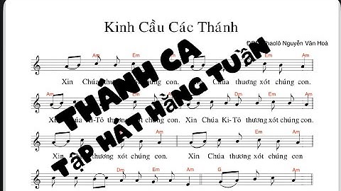 Kinh Cầu Các Thánh - ĐGM Phaolô Nguyễn Văn Hòa #thanhcataphathangtuan