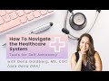 Mastering Healthcare: How To Navigate the Healthcare System Introduction