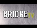 Bridge TV - January 31, 2015
