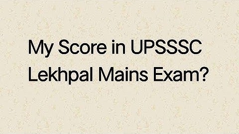 My Marks in UPSSSC lekhpal Exam|| Cut off ||Final Answer Key|| UP Lekhpal Vacancy Latest News