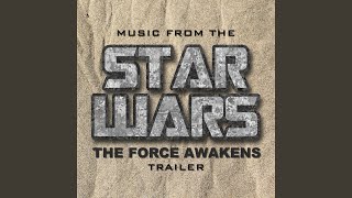 Music from The "Star Wars: The Force Awakens" Trailer
