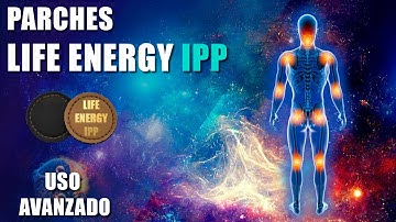 Uso avanzado de los parches LIFE ENERGY IPP