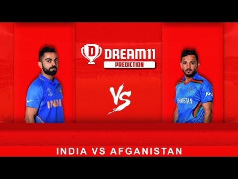 India vs Afghanistan Match Prediction & Dream 11 Tips | #CWC2019