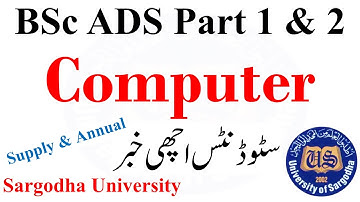 BSC ADS Part 1 & 2 Computer Online Classes Supply & Annual 2023  Sargodha University | UOS ADP