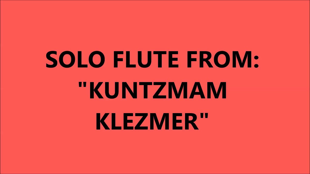 solo flute kutzman klezmer