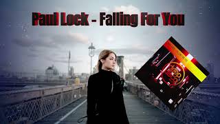 Paul Lock - Falling For You Resimi