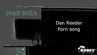Watch Dan Reeder Porn Song video