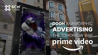 Dooh advertising for Amazon 's The Tomorrow War.