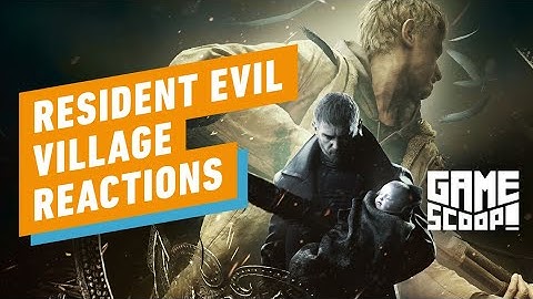 Game Scoop! 625: Resident Evil Village Reactions