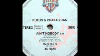 Rufus & Chaka Khan ‎– Ain't Nobody (12'' Maxi-Single )