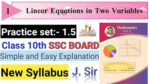 Practice set 1.5 Class10 SSC Algebra Linear Equations in two variables