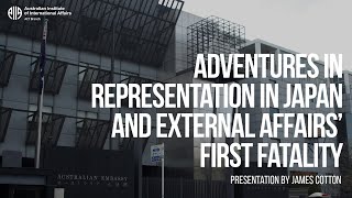 Adventures in Representation in Japan and External Affairs’ first fatality