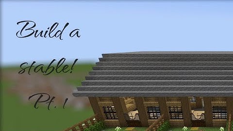 Build a Barn with Me! Pt.1  -Minecraft Equestrian-