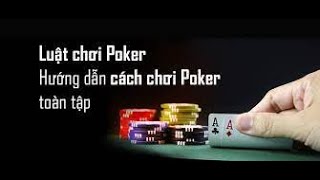 Cách chơi Poker Texas Hold'em đơn giản nhất - Hướng dẫn chơi Poker screenshot 3