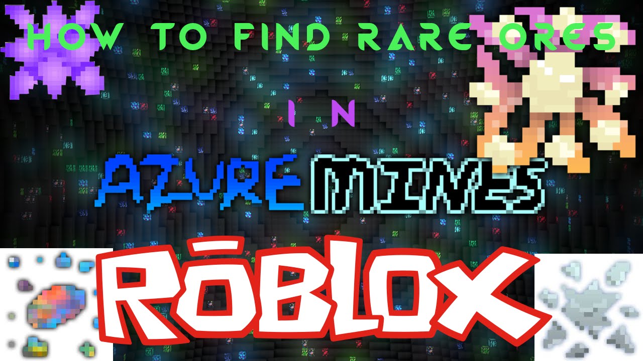 How To Get Rare Ores In Azure Mines Moonstone Opal And