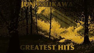 Jun Ishikawa - Greatest Hits Mix (HQ)