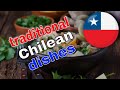 10 Traditional Chilean Dishes