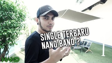 Nano VLOG - Bocoran New Single 