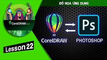Lesson 22 | Chuyển đổi CorelDraw sang Photoshop | Export corel file to photoshop