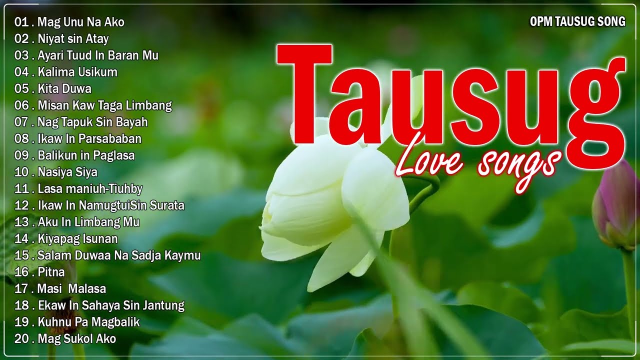 Tausug Love Song Playlist 2024   Tausug Love Song   Mag Unu Na Ako  Niyat sin Atay