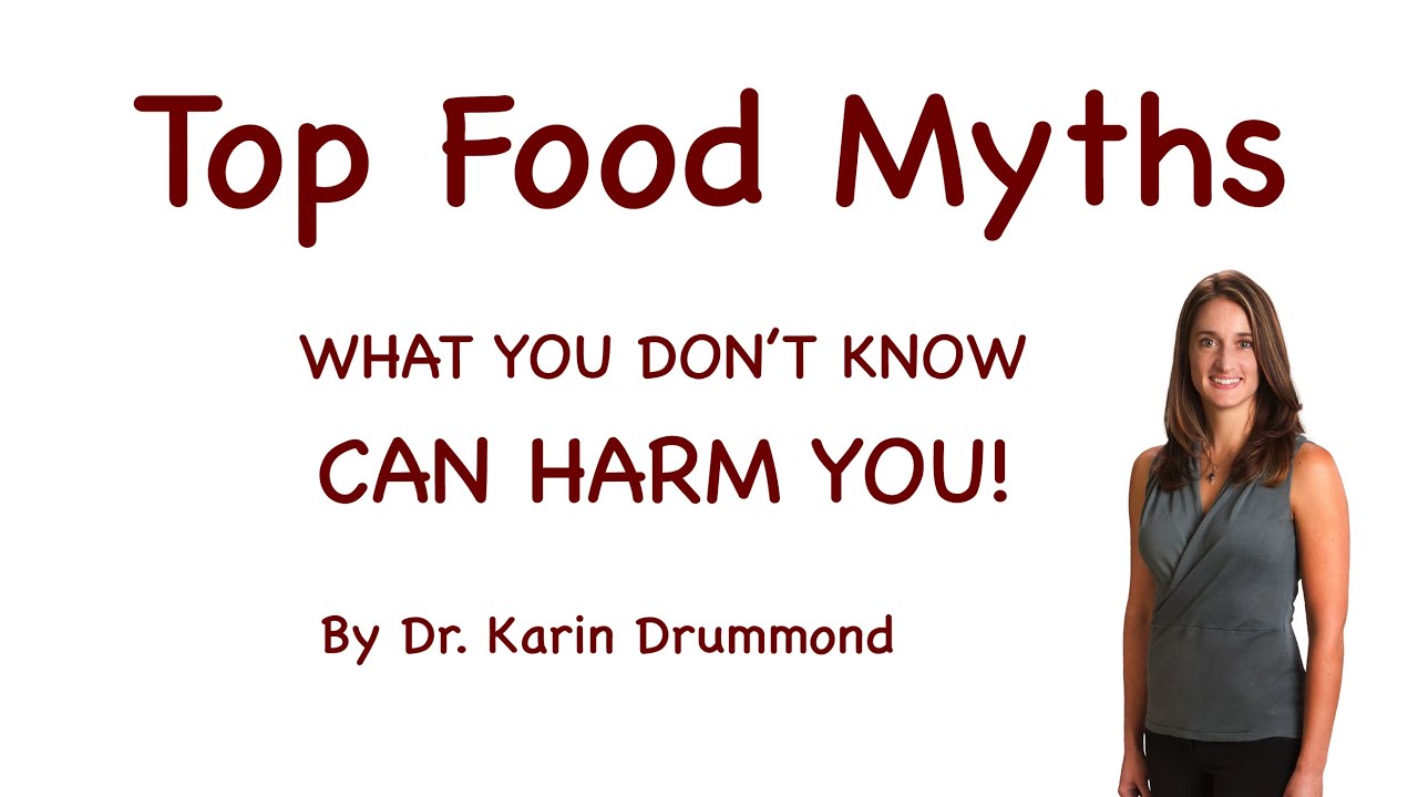 Top Five Food Myths YouTube