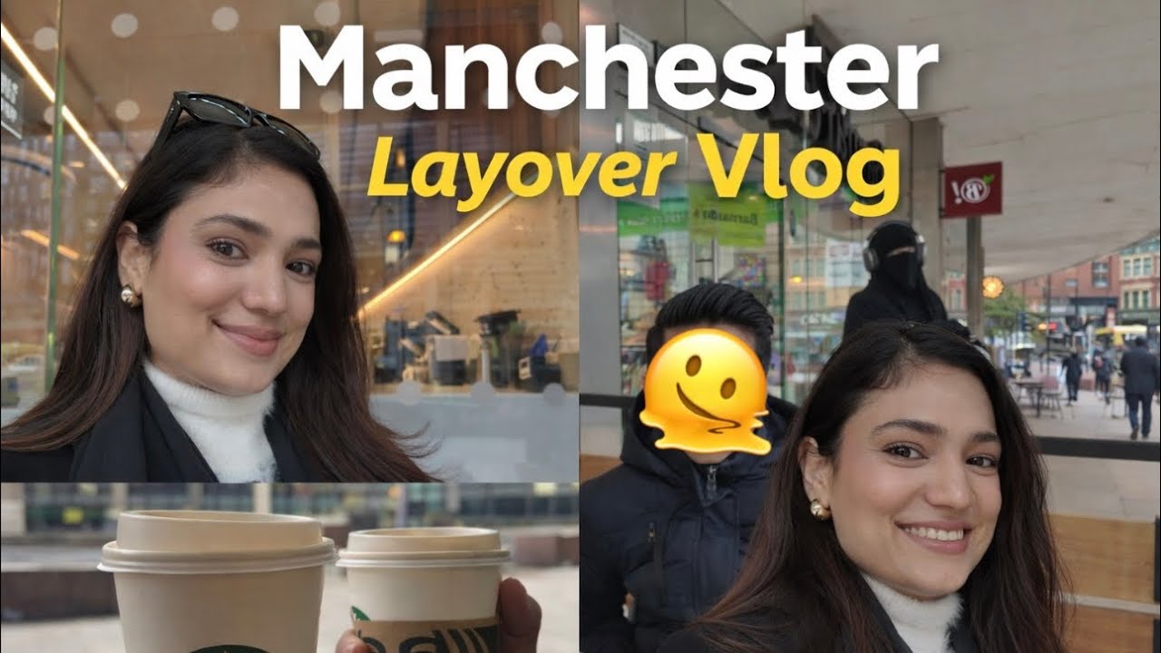 Unexpected Manchester Layover 