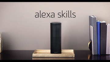 Amazon Alexa Skills