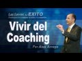 Cómo poder vivir de las sesiones de coaching - Alex Arroyo