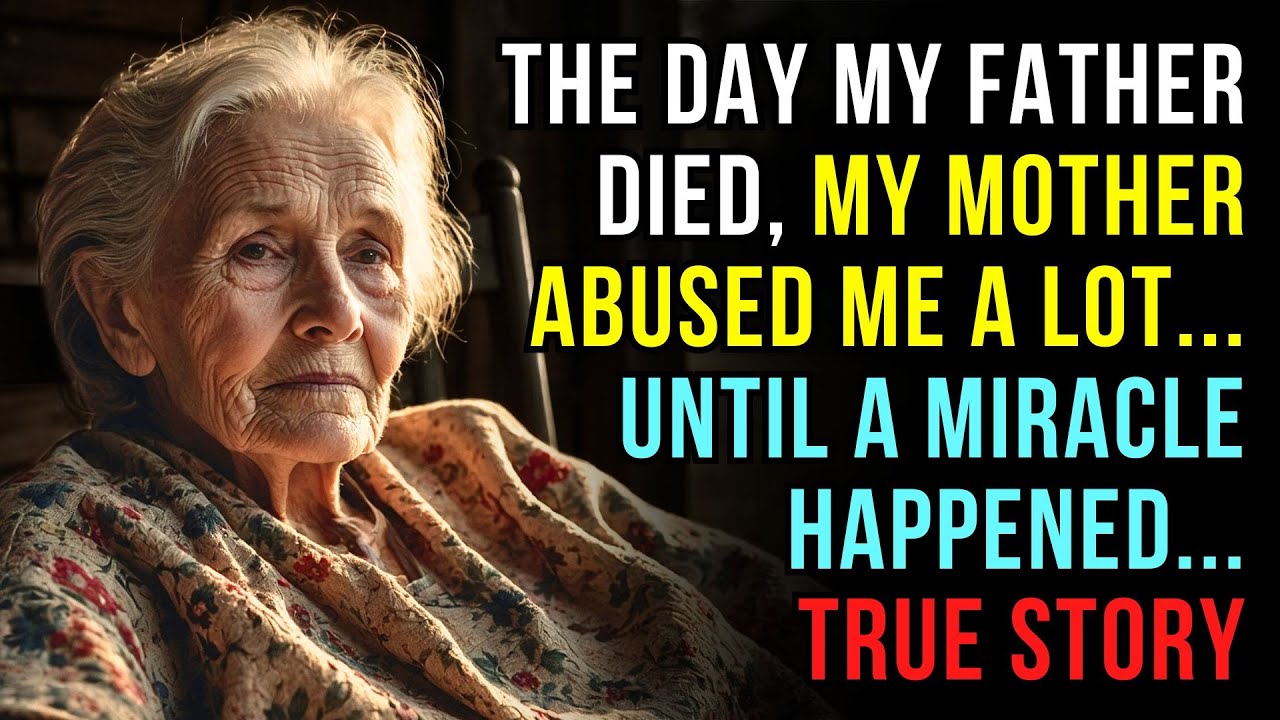 Outline Video A TRUE STORY ABOUT THIS GRANDMA 👵💔 THE DAY MY FATHER DIED, MY MOTHER ABUSED ME... UNTIL A MIRACLE...